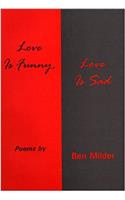 Love Is Funny, Love Is Sad