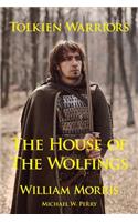 Tolkien Warriors-The House of the Wolfings