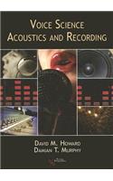 Voice Science, Acoustics and Recording