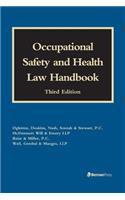 Occupational Safety and Health Law Handbook, Third Edition