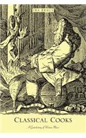 Classical Cooks: A Gastrohistory of Western Music(English)