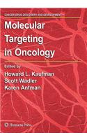 Molecular Targeting in Oncology: (English)