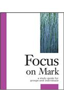 Focus on Mark
