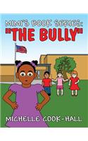 Mimi's Book Series: The Bully