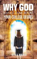 Why God Should Come Before Your College Degree