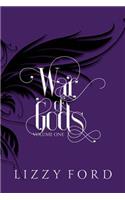 War of Gods (Volume One) 2011-2016