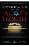 Unveiling the Time of Jacob's Trouble