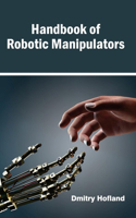 Handbook of Robotic Manipulators: (English)