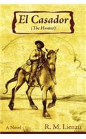 El Cazador (The Hunter)