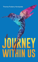 A Journey Within Us