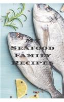My Seafood Family Recipes