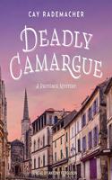Deadly Camargue: (Roger Blanc Series Lib/E)