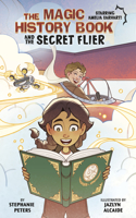 The Magic History Book and the Secret Flier: Staring Amelia Earhart!