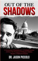 Out of the Shadows