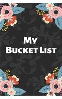 My Bucket List: A Guided Prompt Journal For Keeping Track of Your Adventures, Awesome gift for smart people