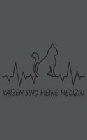 Katzen Sind Meine Medizin