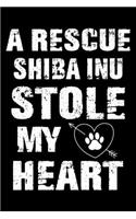 A Rescue Shiba Inu Stole My Heart: Cute Shiba Inu Lined journal Notebook, Great Accessories & Gift Idea for Shiba Inu Owner & Lover. Lined journal Notebook With An Inspirational Quote
