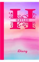 Haylee Diary: Personalized First Name Personal Writing Journal - Cute Pink Purple Watercolor Cover - Daily Diaries for Journalists & Writers - Note Taking - Write