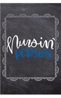 Nursin' Person