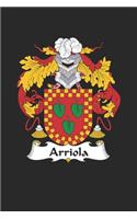 Arriola: Arriola Coat of Arms and Family Crest Notebook Journal (6 x 9 - 100 pages)