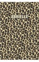 Abrielle: Personalized Notebook - Leopard Print (Animal Pattern). Blank College Ruled (Lined) Journal for Notes, Journaling, Diary Writing. Wildlife Theme Des