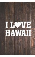 I Heart Love Hawaii - State Pride Journal