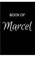 Marcel Journal: A Gratitude Journal Notebook for Men Boys Fathers and Sons with the name Marcel - Handsome Elegant Bold & Personalized - An Appreciation Gift - 120 
