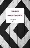 Graph Paper. Composition Notebook 120 Pages 8.5x11: IDEAL FOR ARCHITECTURE. FINE ART DRAWINGS. MATHS AND ARTISTS. 5X5 SQUARES PER INCH (perfect for sudents)