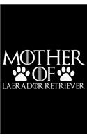 Mother Of Labrador Retriever