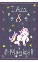 I am 8 and Magical
