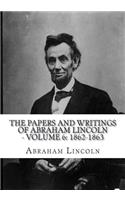 The Papers And Writings Of Abraham Lincoln - Volume 6