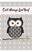 Owl Always Love You