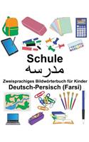 Deutsch-Persisch (Farsi) Schule Zweisprachiges Bildwörterbuch für Kinder: (Freebilingualbooks.com)