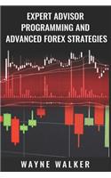 Expert Advisor Programming and Advanced Forex Strategies