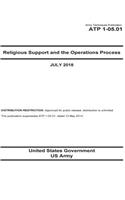 Army Techniques Publication ATP 1-05.01 Religious Support and the Operations Process July 2018