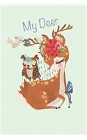 My Deer: Writing Notebook with Cursive Paper for Kids with a Lovely Deer and Owl