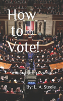 How to VOTE!