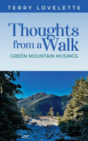 Thoughts From A Walk