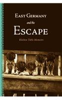 East Germany and the Escape