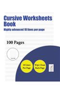 Cursive Worksheets Book (Highly advanced 18 lines per page)