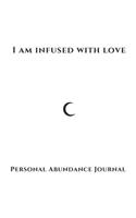 I Am Infused with Love