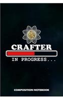 Crafter in Progress