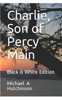 Charlie, Son of Percy Main