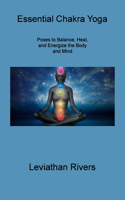 Essential Chakra Yoga