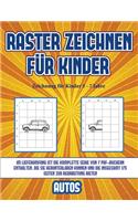 Zeichnung für Kinder 5 - 7 Jahre (Raster zeichnen für Kinder - Autos): Dieses Buch bringt Kindern bei, wie man Comic-Tiere mit Hilfe von Rastern zeichnet(5 Zeichnung Für Kinder 5 - 7 Jahre)