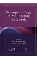 Neuropsychology of Malingering Casebook