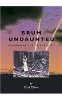 Brum Undaunted