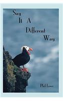 Say It A Different Way