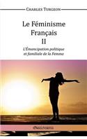 Féminisme Français II - L'Émancipation politique et familiale de la Femme