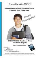 Practice the ISEE! Independent School Entrance Exam practice test questions
